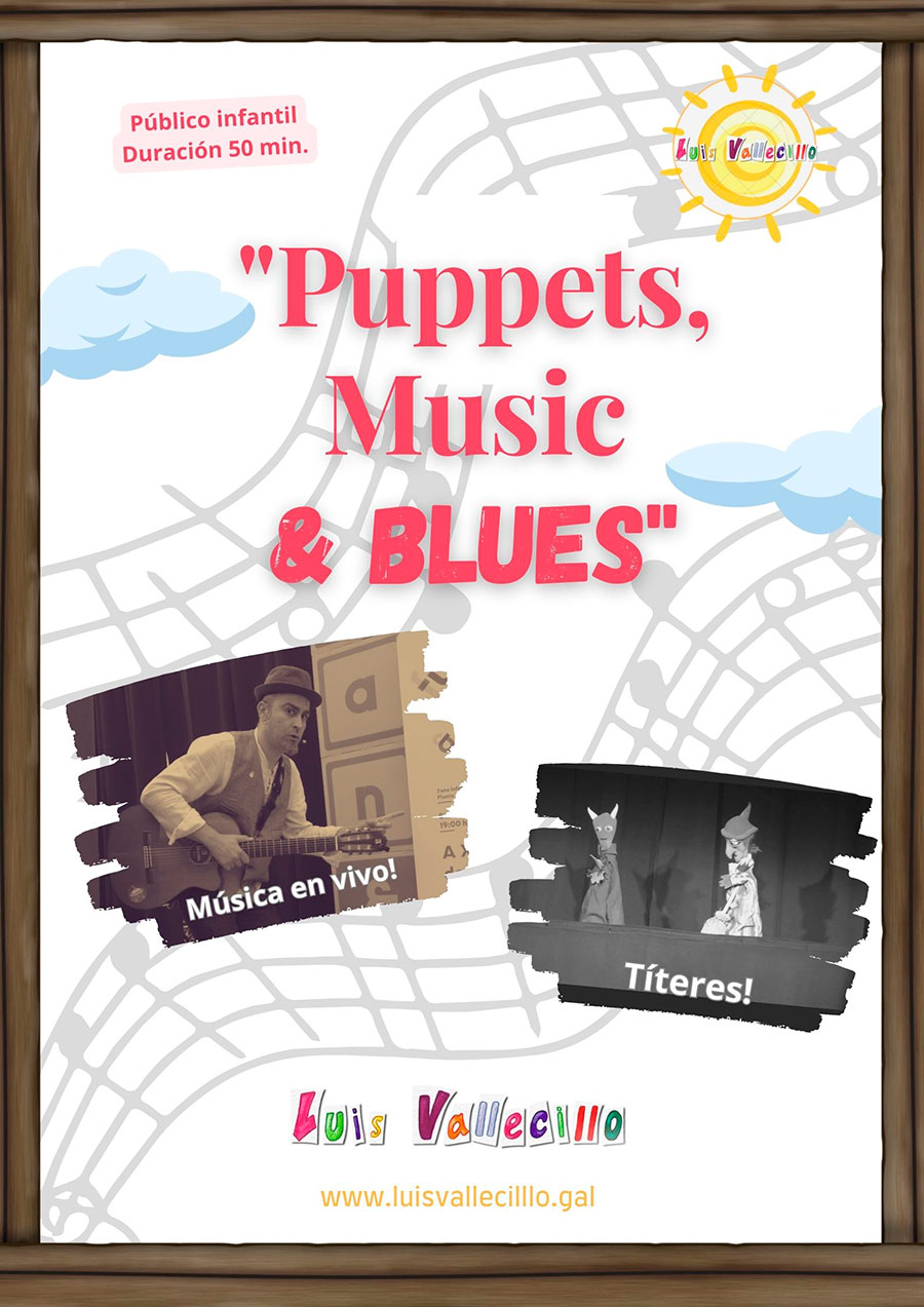 Puppets, music & blues